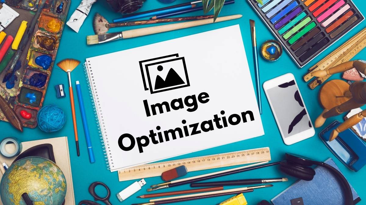 What is Image Optimization in SEO