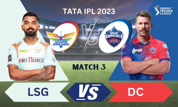 TATA IPL 2023 LSG vs DC Dream11 Prediction