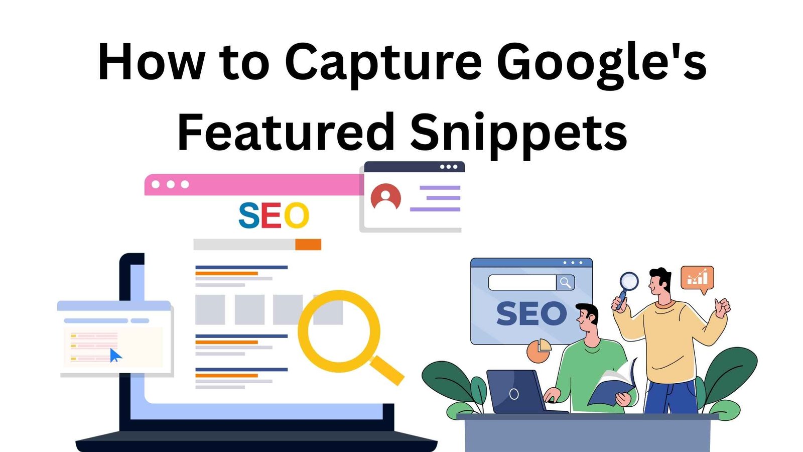 How to Capture Google's Featured Snippets