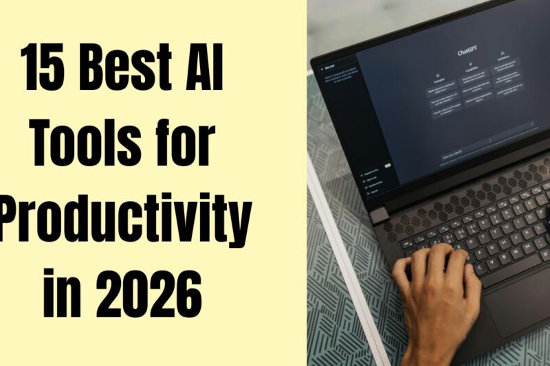 15 Best AI Tools for Productivity in 2026