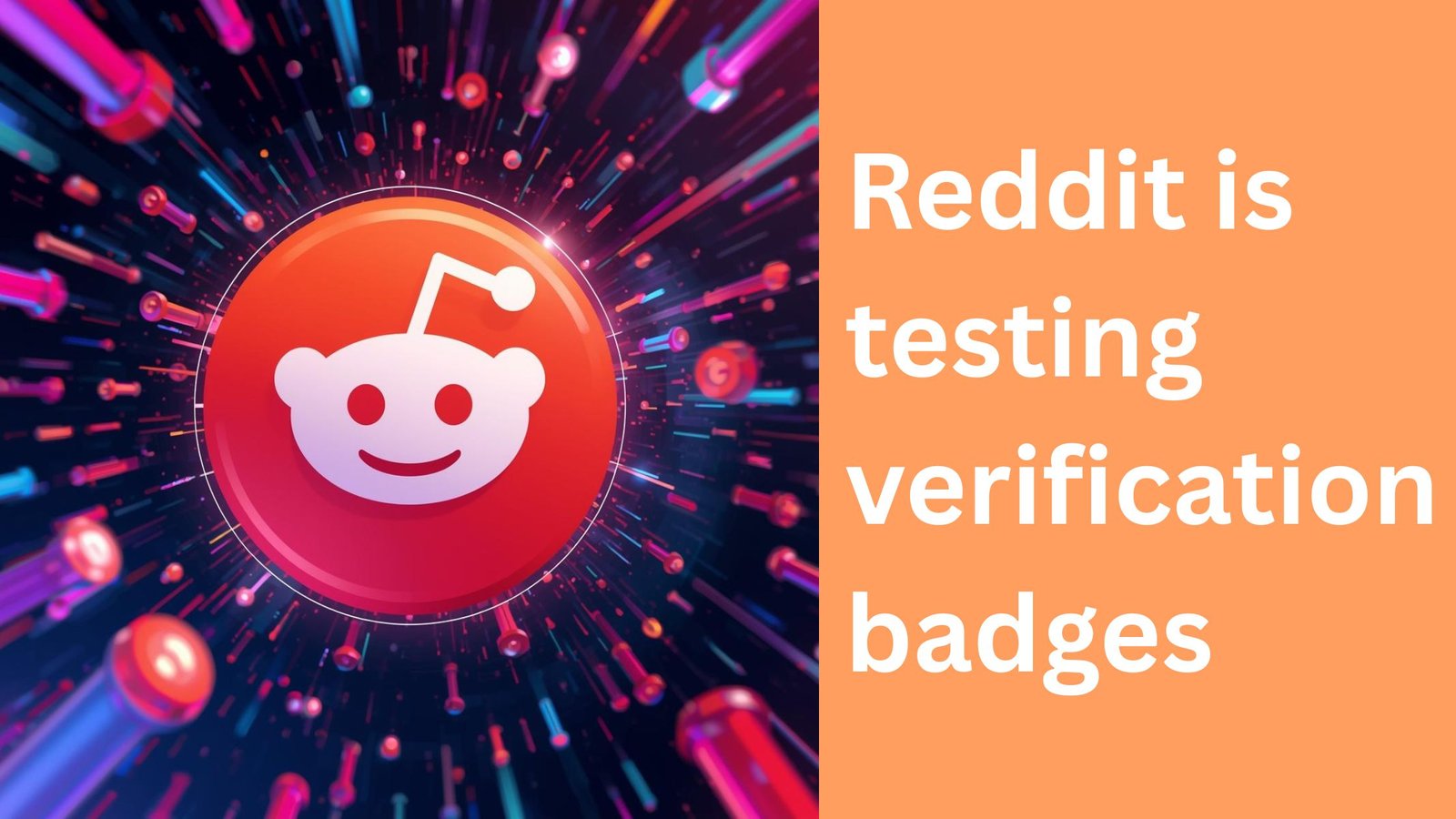 Reddit Tests Verified Profiles on its Platform