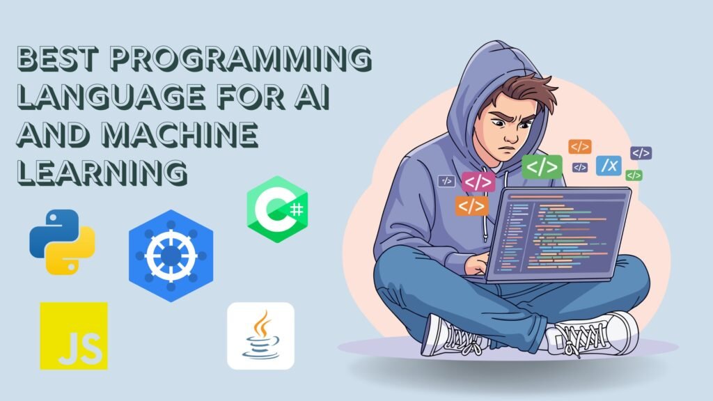 Best Programming Language for AI and Machine Learning 1